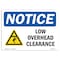 Signmission OSHA Notice, 5" Height, Low Overhead Clearance Sign With Symbol, 7" X 5", Landscape OS-NS-D-57-L-14067 - alternate 1